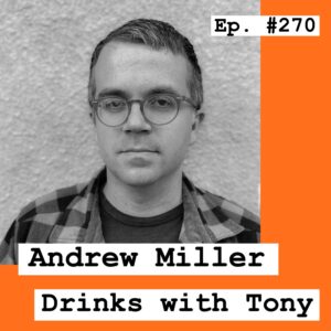 Andrew Miller #270 episode artwork